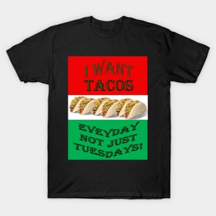 Taco Days T-Shirt